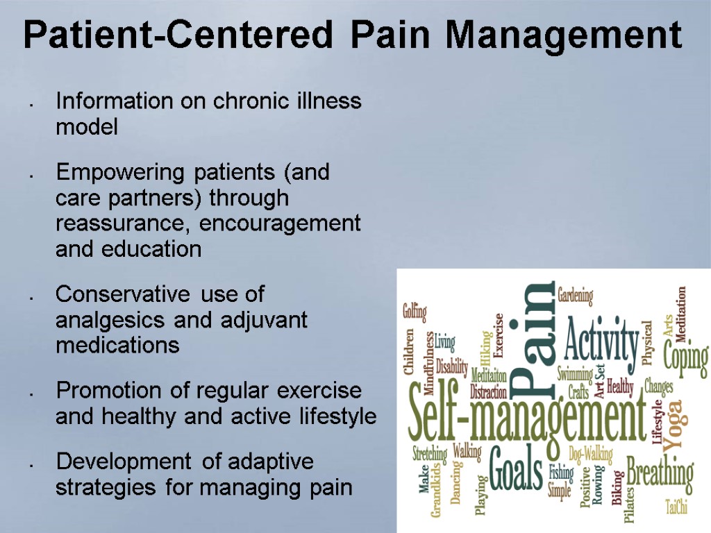 Patient-Centered Pain Management Information on chronic illness model Empowering patients (and care partners) through
